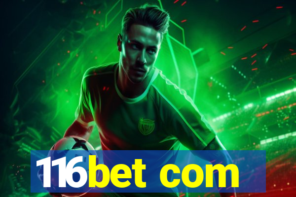 116bet com